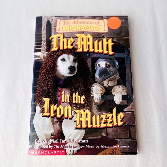 The Adventures of Wishbone: The Mutt in the Iron Muzzle by Michael Jan Friedman - Picture 1 of 6
